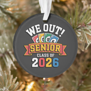 We Out Senior Class Of 2026 Ornament