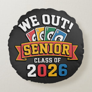 We Out Senior Class Of 2026 Round Cushion