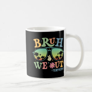 We Out Teachers Groovy Retro Happy Last Day Of Sch Coffee Mug