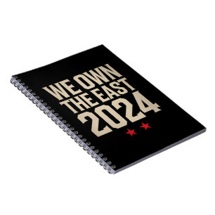 We Own The East 2024 Notebook