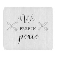We Prep In Peace Decorative Glass Cutting Board