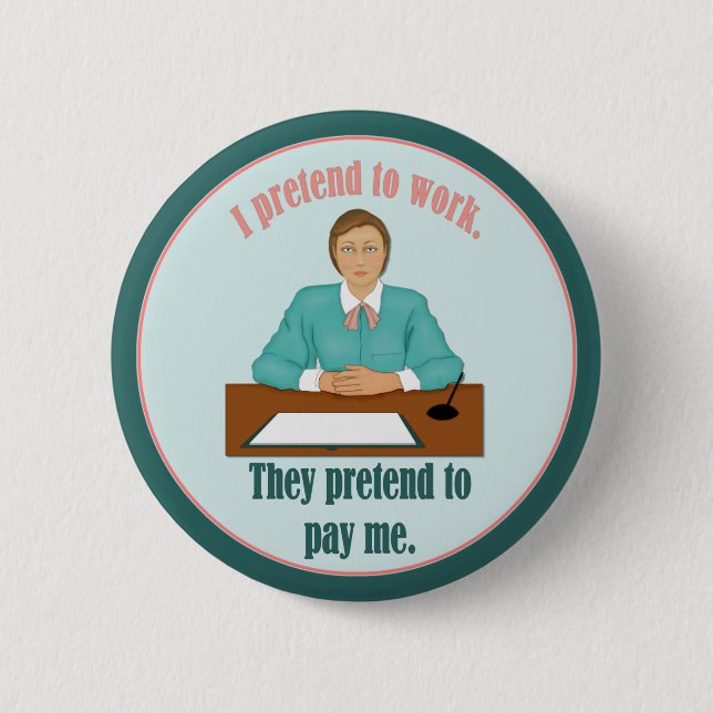 We Pretend 6 Cm Round Badge (Front)