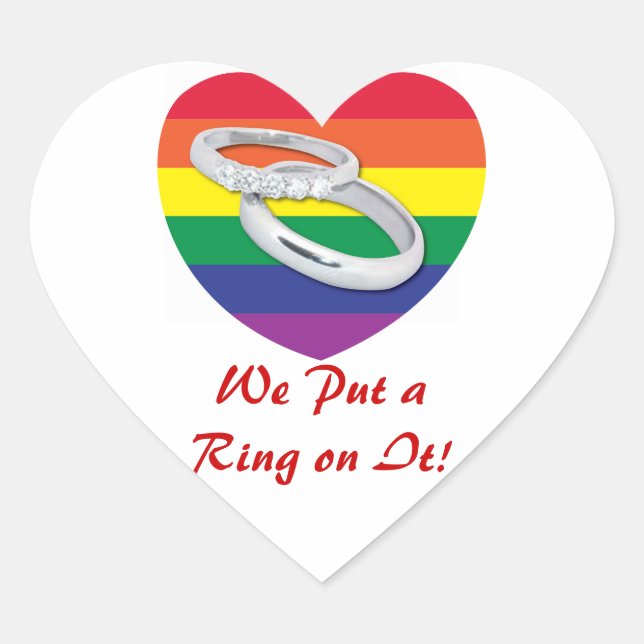 We Put a Ring on It Gay Wedding Heart Sticker (Front)
