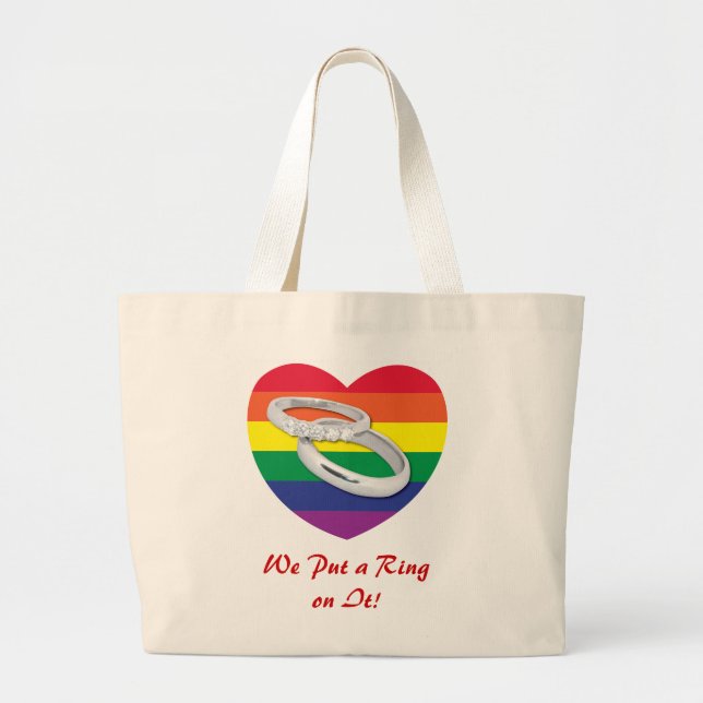 We Put a Ring on It Gay Wedding Large Tote Bag (Front)