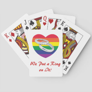 We Put a Ring on It Gay Wedding Playing Cards