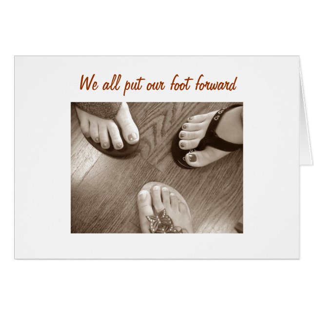 WE PUT OUR FOOT FORWARD 40th HUMOR (Front Horizontal)
