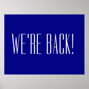 We’re Back Blue Poster