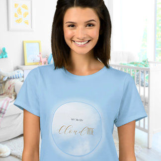 We´re on Cloud 9 Blue Mum to be Baby Shower T-Shirt