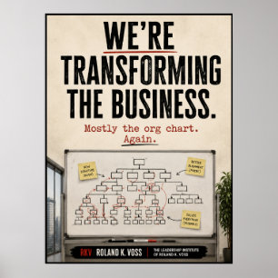 We’re Transforming the Business Satire Poster