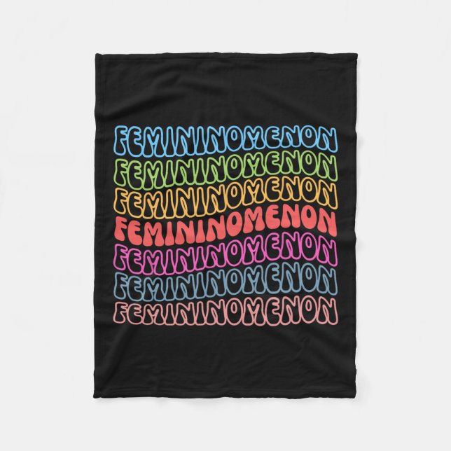 We Really Need Is A Femininomenon  Fleece Blanket (Front)