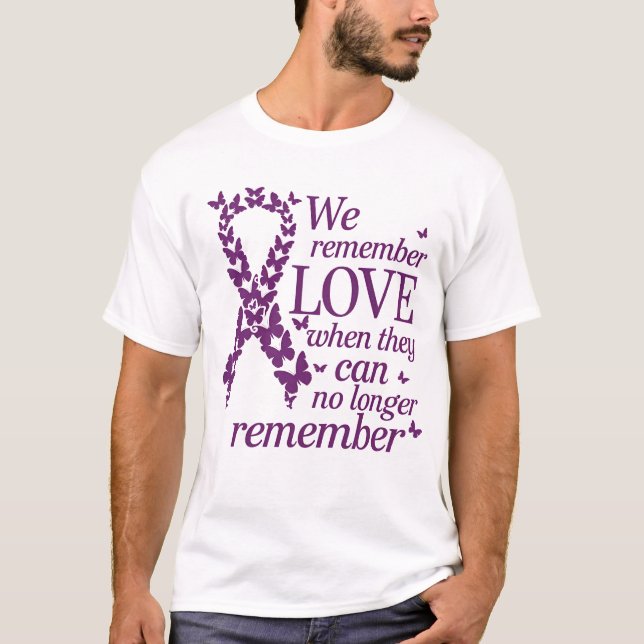 We Remember Love Alzheimer's Awareness Ribbon T-Shirt (Front)