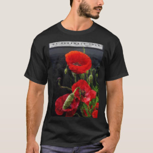 We Remember Them Remembrance theme Mans Tshirt