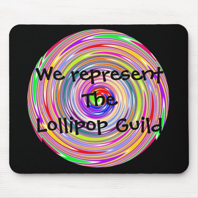 We represent the Lollipop Guild Mousepad (Front)