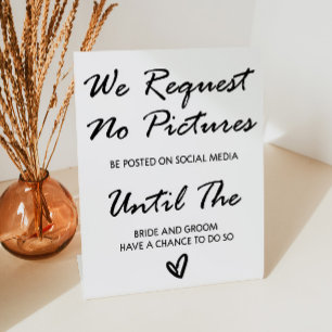 We Request No Pictures Wedding Pedestal Sign