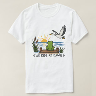 We Ride At Dawn Frog Goose Lake Sunset T-Shirt