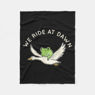 We Ride At Dawn Funny Frog Riding Goose Chaotic An Fleece Blanket