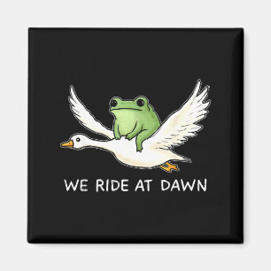 We Ride At Dawn Funny Frog Riding Goose Chaotic An Magnet