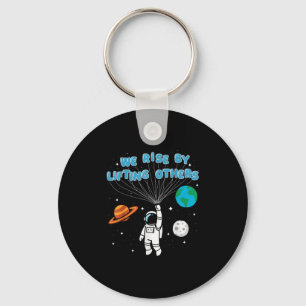 We Rise By Lifting Others Motivational Quote Insra Key Ring