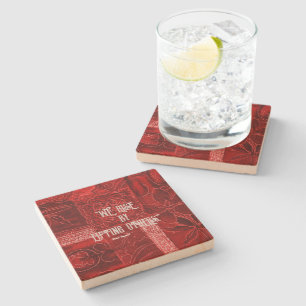 "We Rise by Lifting Others" Sandstone Coaster Red