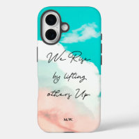 We rise by lifting others up quote Custom monogram