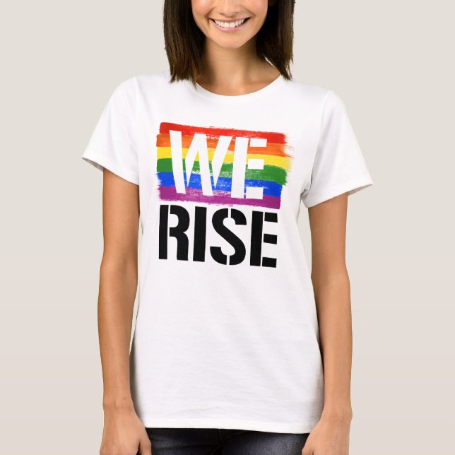 We Rise T-Shirt (Front)