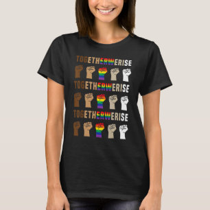 We Rise Together Equality Black History Month Lgbt T-Shirt