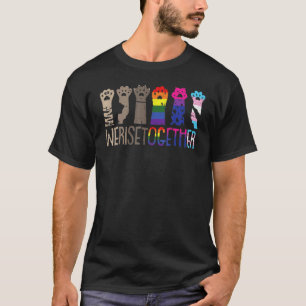 We Rise Together Gay Pride Cat Paw Print Kitten Lg T-Shirt