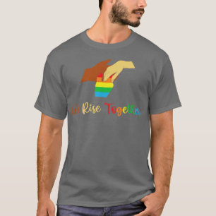 We Rise Together LGBT Q Pride Social1 T-Shirt
