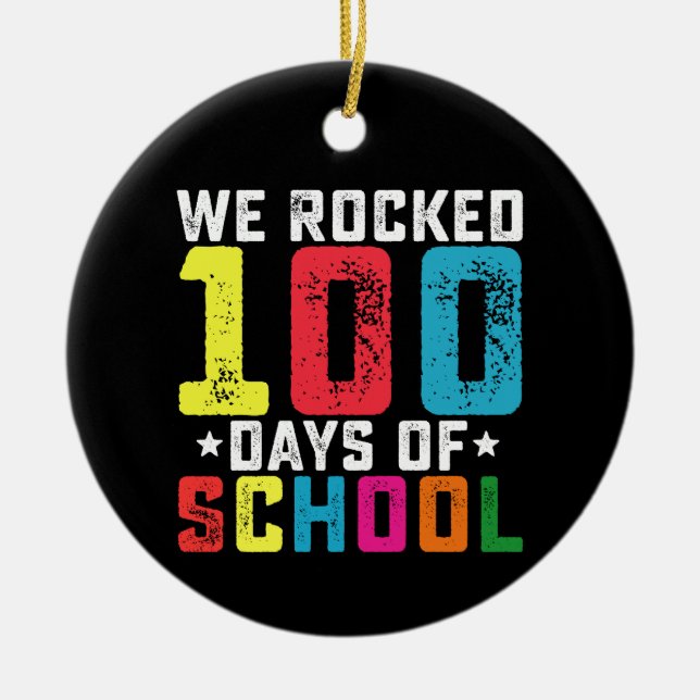 We Rocked 100 Days of School Teacher Student Ceramic Tree Decoration (Front)