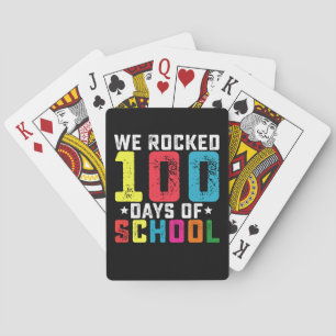 We Rocked 100 Days of School Teacher Student Playing Cards