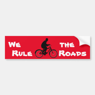 We Rule the Roads Bike Rider Bumper Sticker