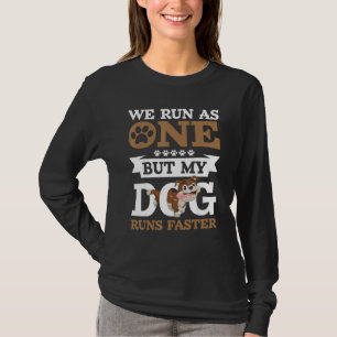 We Run As One Dog Trainer Animal Pet Owner T-Shirt