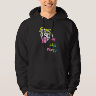 We Said Party Bride Bridesmaids 90u2019s Bachelore Hoodie