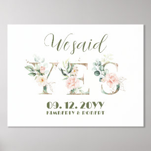 We Said Yes Floral Letter Foil Prints