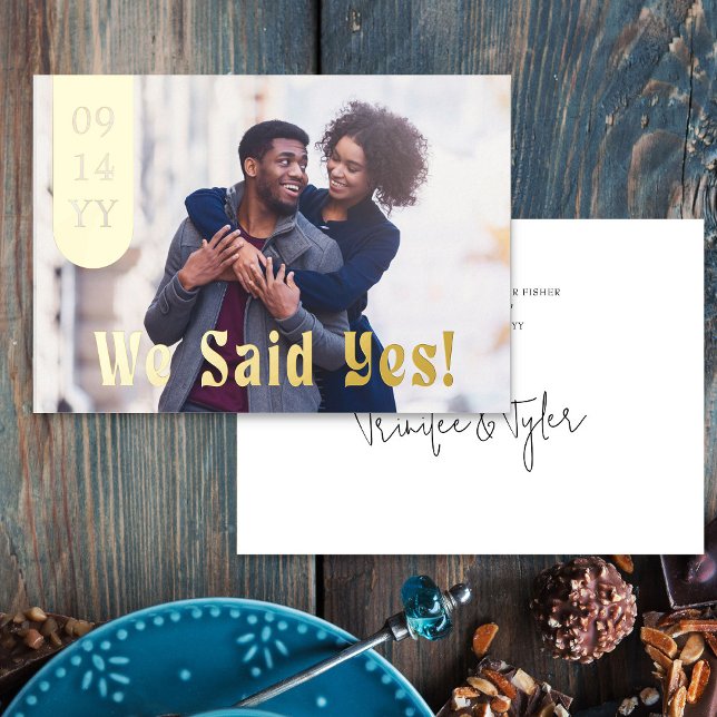 We Said Yes Full Bleed Photo Wedding Save the Date (Luxury Gold Foil .. Wedding Save the Date Card with Photo)