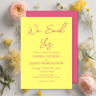 We Said Yes Modern Blush Pink and Yellow Wedding Invitation