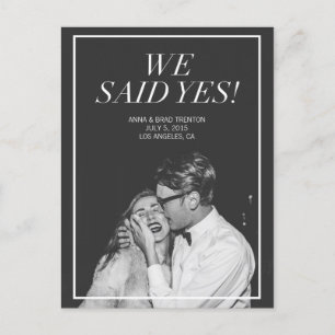 We Said Yes   Modern Photo Wedding Announcement Postcard