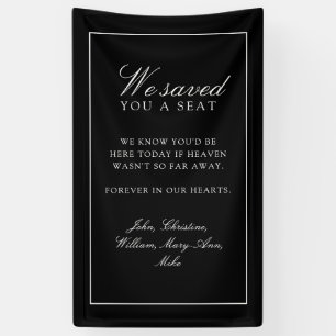 "We Saved You A Seat" Black Wedding Banner