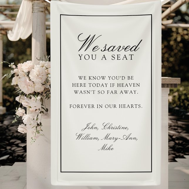 "We Saved You A Seat" Ivory Wedding Banner ("We Saved You A Seat" White Wedding Banner)