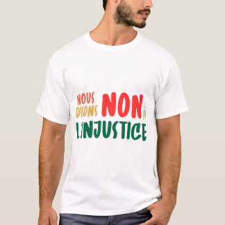 We say no to injustice - 49.3 - Strike - CGT T-Shirt