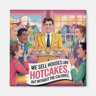 We Sell Houses Like Hotcakes Magnet