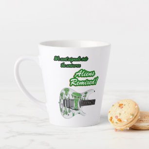 "We sent signals into the universe. Aliens Remixed Latte Mug
