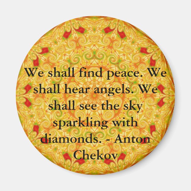 We shall find peace. We shall hear angels......... Magnet (Front)