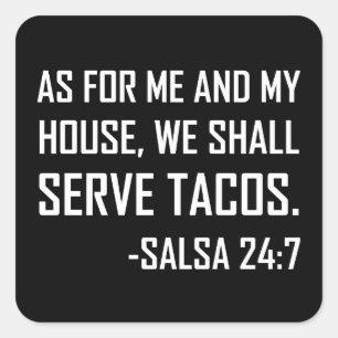 We Shall Serve Tacos Funny Square Sticker