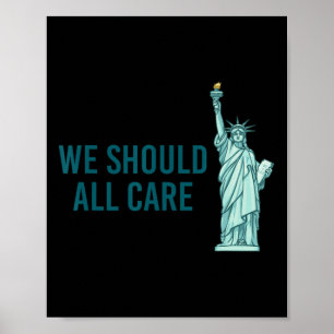 We Should All Care Poster
