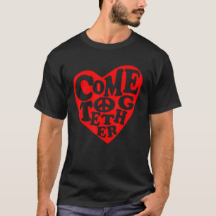We Should All Come Together For Peace Retro Hippi T-Shirt