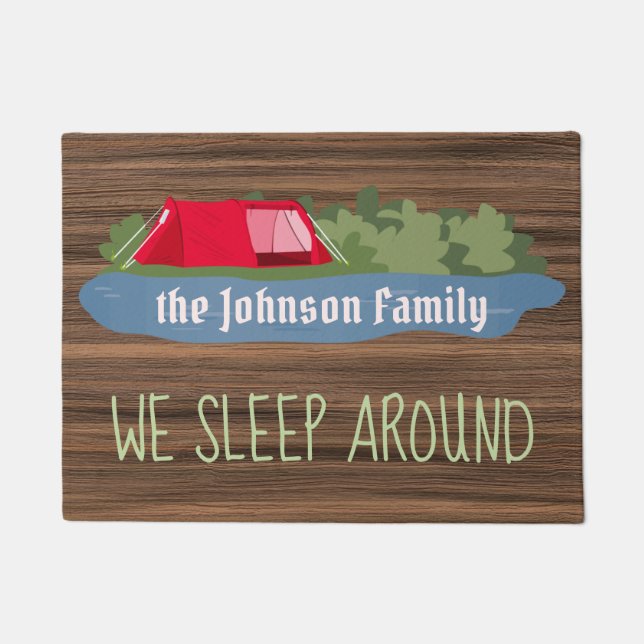 We sleep around rustic wood custom tree campers doormat (Front)