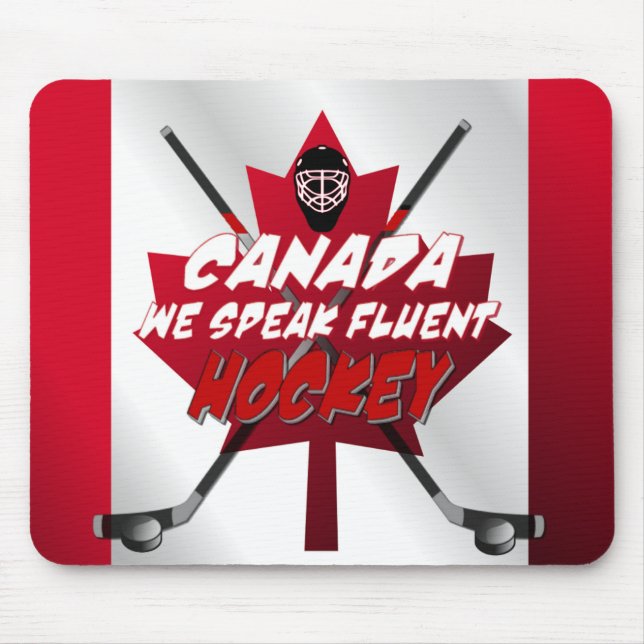 We Speak Fluent Hockey Canada Humour Mouse Pad (Front)