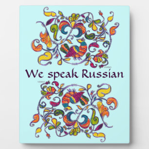 We speak Russian sign with a folk pattern Plaque