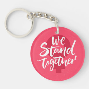 We Stand Together Key Ring